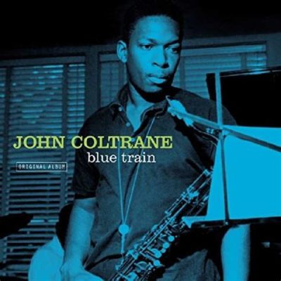  “Blue Train” – John Coltrane’s Explosive Journey Through Harmonic Complexity